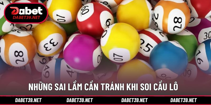 Lưu ý quan trọng trước khi áp dụng soi cầu lô