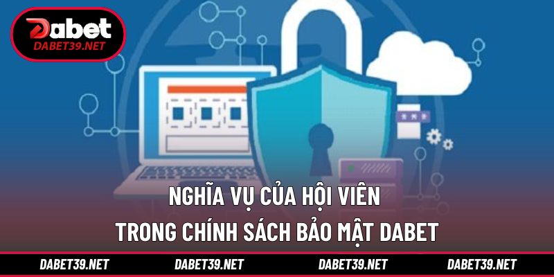 Nghĩa vụ của người dùng trong chính sách